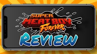 Super Meat Boy Forever Mobile Review 📱