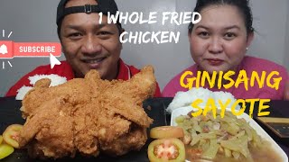 1 WHOLE FRIED CHICKEN + GINISANG SAYOTE MUKBANG II FILIPINO FOOD