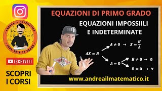 EQUAZIONI DI PRIMO GRADO - DETERMINATE, INDETERMINATE E IMPOSSIBILI