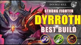 STRONG DYRROTH !! Powerful Dyrroth with Critical Damage!! - Build Top 1 Global Dyrroth ~ MLBB