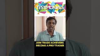 Trade Achievers Students in Chennai! Testimonial 3!! #youcanalsotrade #tradeachievers