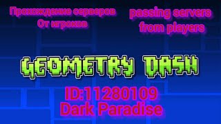 [GD MOBILE] - Dark Paradise (Online Levels)