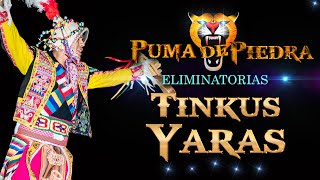 TINKUS YARAS / ELIMINATORIAS / CONCURSO NACIONAL 2024