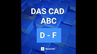 Das CAD ABC - D bis F