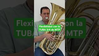 Flexibilidad con la #Tuba compacta de MTP