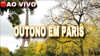 🔴AO VIVO! OUTONO EM PARIS