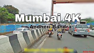 MUMBAI 4K- ANDHERI TO BANDRA