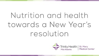 Health and nutrition advice for your New Year's resolution