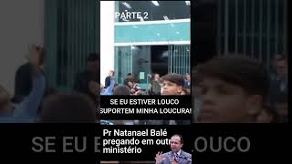 Pastor Natanael Balé pregando em outro ministério #shorts  parte2