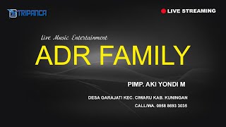 Live Music  ADR FAMILY  Entertainment