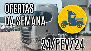 OFERTA DE CAMINHÕES DA SEMANA :: 24-FEV-24