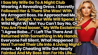 My Boss Said; "Tonight, Your Wife Will Spend A Wild Night W/ Me! You Can't Say No, Or You're Fired..