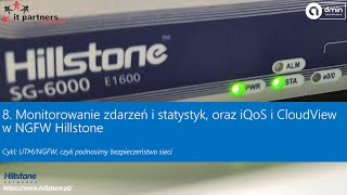 8. Monitorowanie zdarzeń i statystyk, oraz iQoS i CloudView w NGFW Hillstone