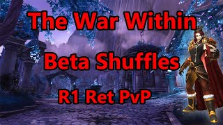 R1 Ret Shuffles | R1 Yuji| WoW TWW Beta PvP