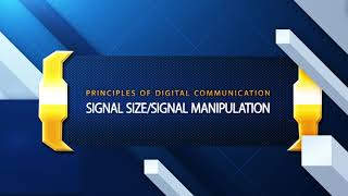 PDC  Chapter 1 Part 2: Signal Size/Signal Manipulation