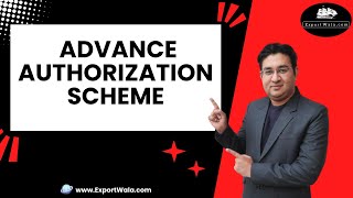 Advance Authorization Scheme | Exportwala | Hindi | Ankit Sahu |