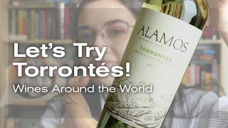 Let's Try Torrontés! Wines Around the World