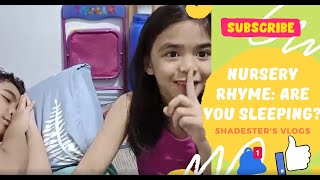 Are you sleeping?_Nursery Rhyme with bloopers