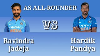 Hardik Pandya vs Ravindra Jadeja All rounder Comparison | Who is Best?