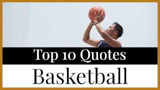 Top 10 Quotes Basketball | American Team Sport