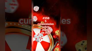 #358 5 curiosidades sobre Jogos de Azar🎲 #luke5curiosidades#shortvideo