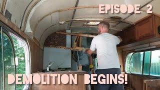 Demolition Begins -  Episode 2