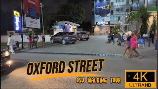 🇬🇭 OSU OXFORD STREET. Redlight District 4K Nightlife Walking Tour In Accra