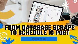 HOW TO USE DATABASE FOR SCHEDULE INSTAGRAM POST AUTOMATICALLY