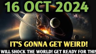 It's Coming! 16 October 2024 | What You NEED to Know About the Last Week of September! ✨