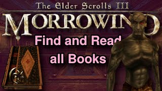 Finding and Reading all the Books in Morrowind #1