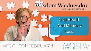 Are You Forgetting Things? | Austin Dental Spa | Austin, TX | Ph: 512-452-9296