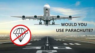 Why They Don't provide Parachutes In Commercial Planes