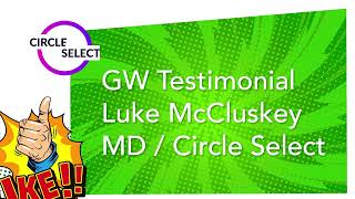 GG TESTIMONIALS JUNE 2023   Luke McCluskey / Circle Select