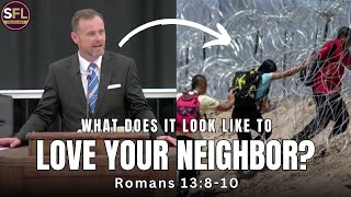 Loving Your Neighbor - Romans 13:8-10