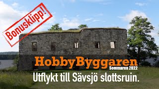 Slottsruinen i Sävsjö