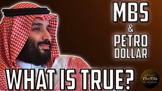 MBS & the Petrodollar: WHAT is TRUE?