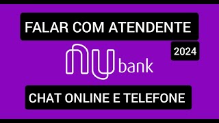 Como falar no chat da Nubank 2024