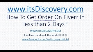 How to Get Orders On Fiverr As A beginner, Fiverr Tutorial to increase sales on Fiver, Part 2