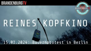 2024-01-15 Kopfkino: Bauernproteste im Januar 2024