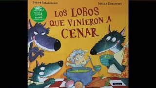 Cuento: "Los Lobos que vinieron a cenar"