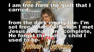 Yvonne St  Germaine   I'm Free with Lyrics