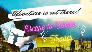 Escape to Serbia | Trailer | Traveling after lockdown | Travel Vlog