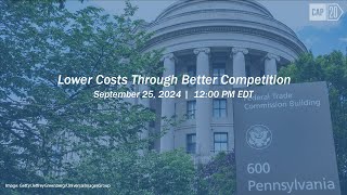 Lower Costs Through Better Competition