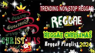 Merry Christmas NON-STOP REGGAE | MERRY CHRISTMAS 2024 | Reggae Christmas Songs 2024