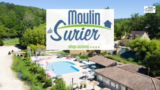 Le Moulin de Surier | Camping 4 Étoiles avec Piscine et Lac Privé | Dordogne