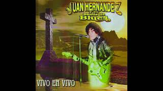 Fue solo un sueño. Juan Hernández. !Vivo en vivo! #blues #eltri