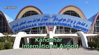 The Kandahar Ahmad Shah Baba International Airport | کندهار نړيوال هوايي ډګر |VLOG-179