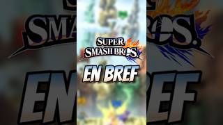 Super Smash Bros, EN BREF..