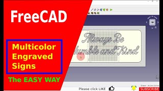 FreeCAD multi-color engraved signs, the easy way.