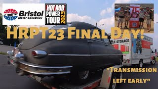 Hot Rod Power Tour Day 5, it was a rough one!